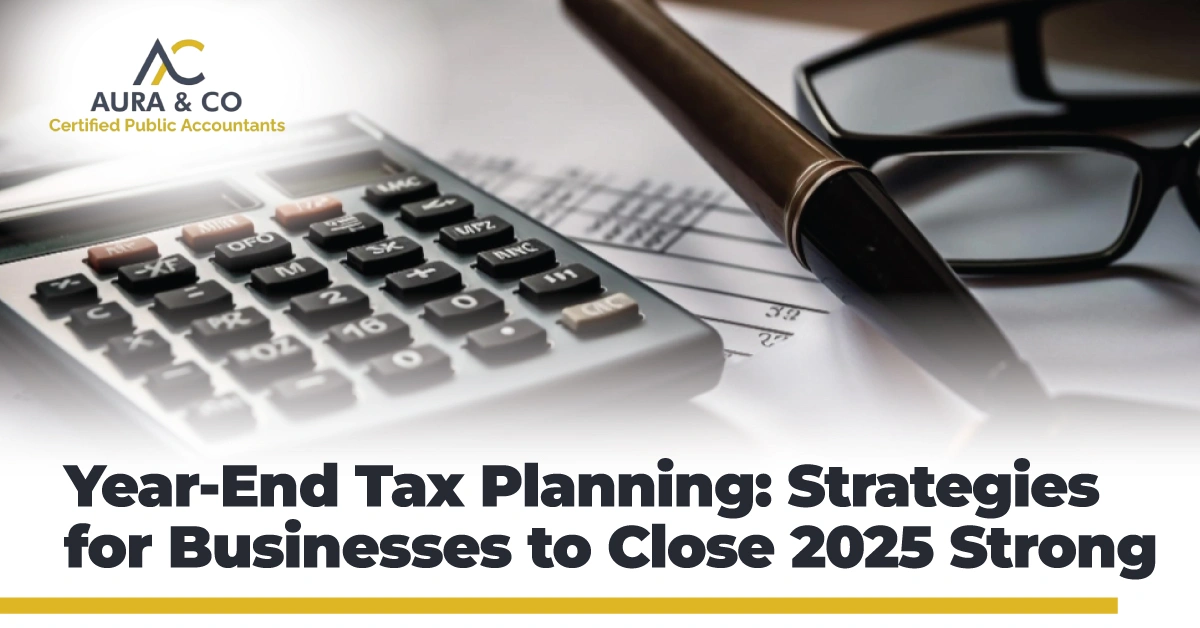 Year-End Tax Planning: Strategies for Businesses to Close 2025 Strong ...